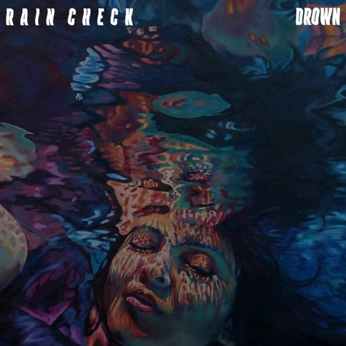 Rain Check - Drown (cover)