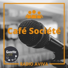 CAFE SOCIETE -  SPECIAL SIMONE VEIL - 111222 Part2