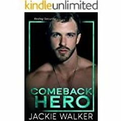 <Read> Comeback Hero: A Redleg Security Novel
