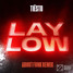 Tiësto - Lay Low (About Funk Remix)