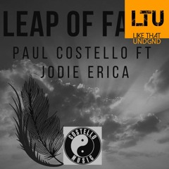 Premiere: Paul Costello feat. Jodie Erica -  Leap Of Faith (Original Mix) | Costello Music