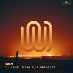 Red Lights (feat. Alec Andreev)