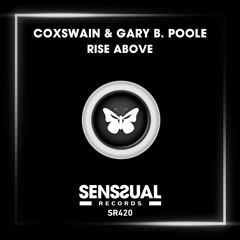 Coxswain & Gary B. Poole - Rise Above (Radio Edit)