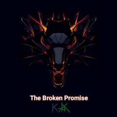 K-Jax - The Broken Promise