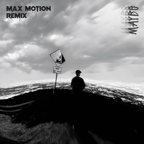 BUNT. & GRAHAM - MAYBE (Max Motion Remix)