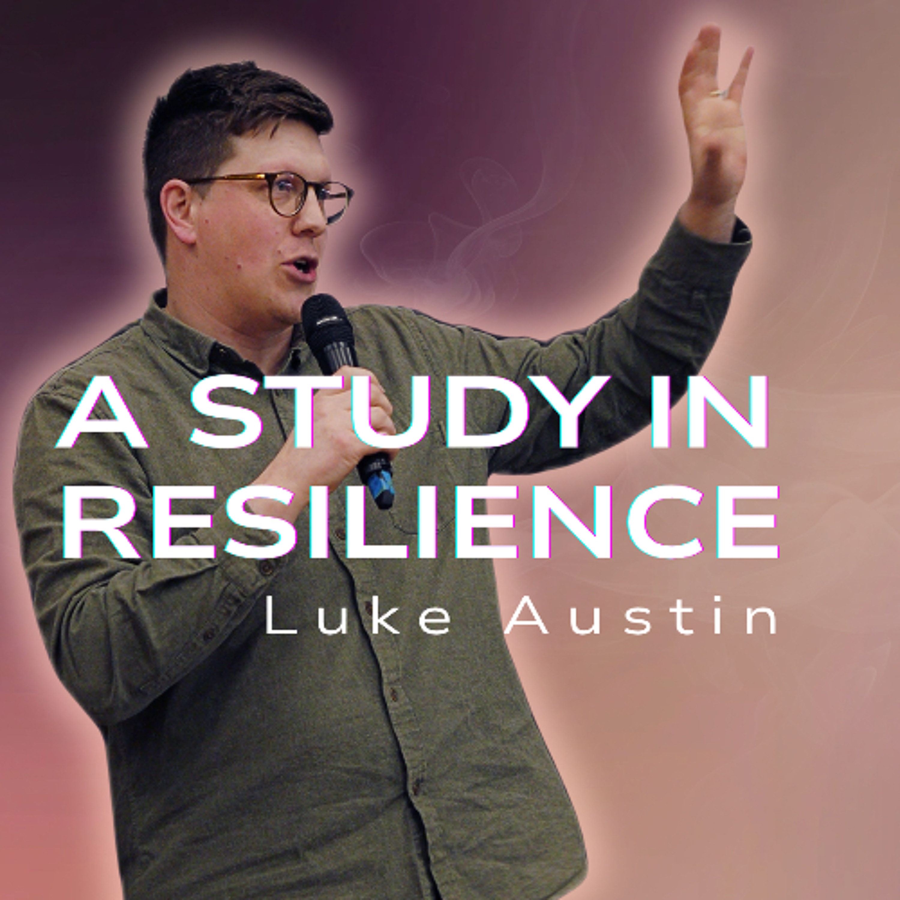 Sibling Rivalries, Slavery, S*x Scandals, and Starvation: A Study in Resilience | Luke Austin episode artwork