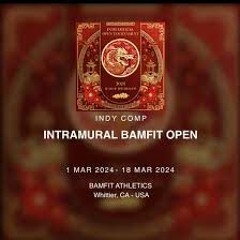 ◉𝓛𝓲𝓿𝓮𝓢𝓽𝓻𝓮𝓪𝓶▶▶ Intramural Bamfit Open Whittier 2024 𝐋𝐈𝐕𝐄