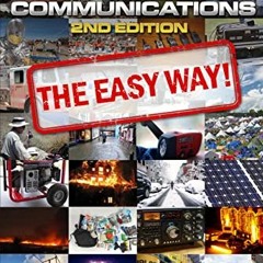 GET EPUB KINDLE PDF EBOOK Prepper Communications - The Easy Way: Second Edition (EasyWayHamBooks Boo