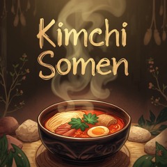 Kimchi Somen