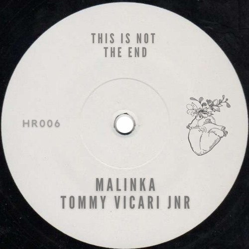 Malinka - This Is Not The End - Tommy Vicari Jnr Remix