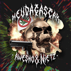 Meudagascar (feat. Awesho)