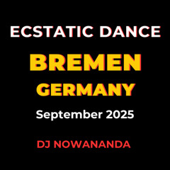 Ecstatic Dance Bremen Germany | September 2025