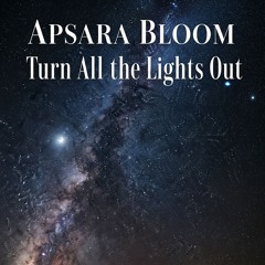 Turn All the Lights Out