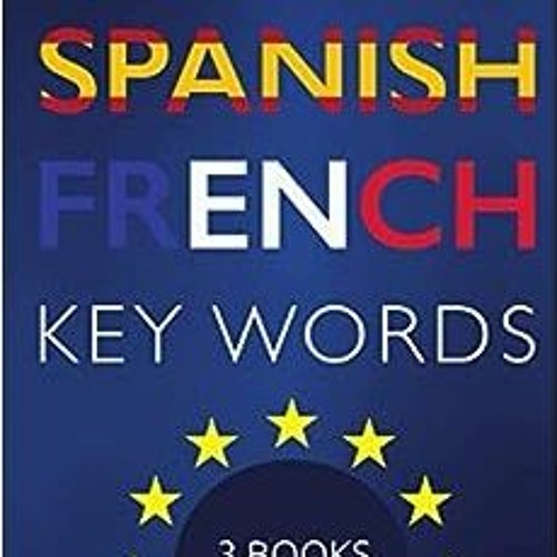 Stream Open PDF Italian Spanish French Key Words (Oleander Key