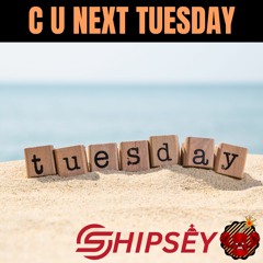Shipsey - C U Next Tuesday [Hard Trance]