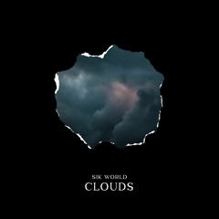 Sik World - Clouds