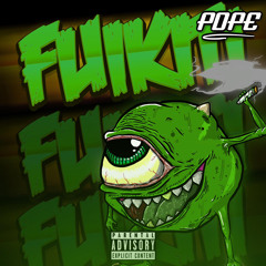 Fuikiti - POPE
