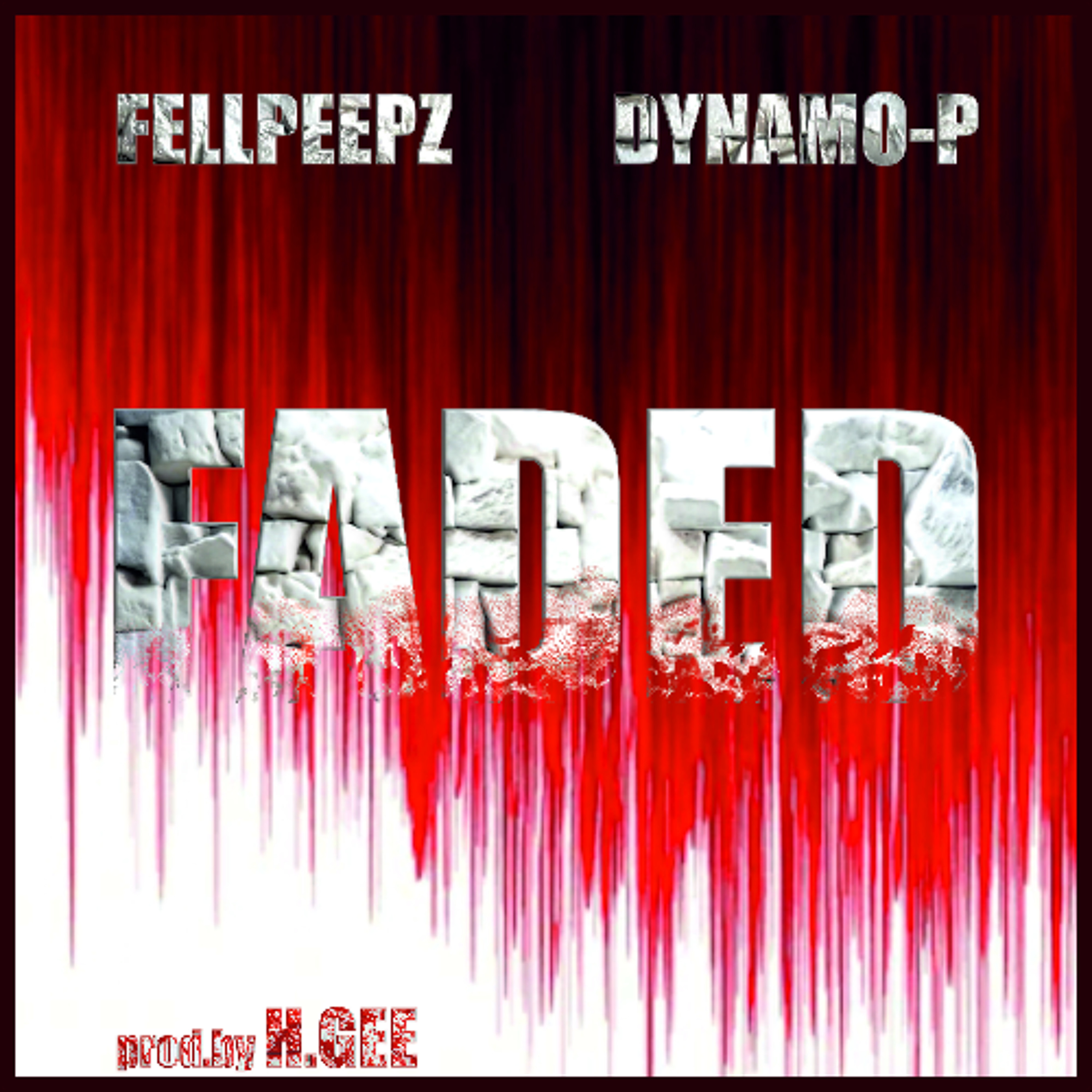FELLPEEPZ & DYNAMO-P - Faded (prod.by H.Gee) episode artwork