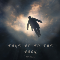 Take Me To The Moon