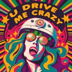MERIDIAN- U DRIVE ME CRAZY (FREE DOWNLOAD)