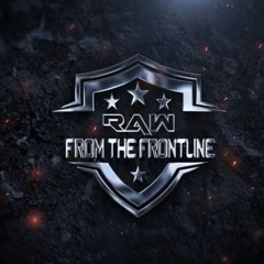 RAW From The Frontline Selected Favorites PART 01