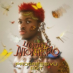 Lil Nas X - Montero (Progressivu EDIT) [FREE DOWNLOAD IN BUY]