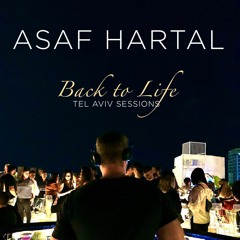 Asaf Hartal - Back To Life - Tel Aviv Sessions