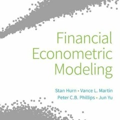 [VIEW] [EBOOK EPUB KINDLE PDF] Financial Econometric Modeling by  Stan Hurn,Vance L. Martin,Jun Yu,P