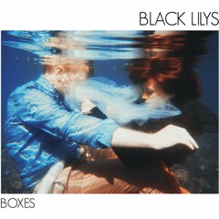 BLACK LILYS - Blood Ties