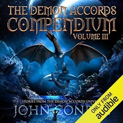 DOWNLOAD EPUB 💞 The Demon Accords Compendium, Volume 3: Stories from the Demon Accor