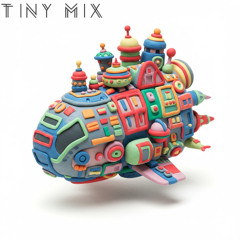 Tiny Mix 1