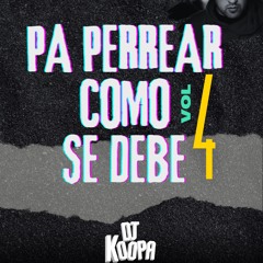 PA PERREAR COMO SE DEBE #4 🔥(El Teléfono, La Butaca, Vaquero, La Vampiresa, +57, Degenere, 5 Letras