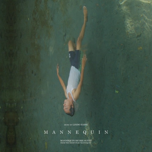 Stream Mannequin (Score Suite) [From the Short Film "Mannequin"] by