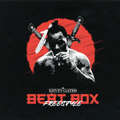 Kevin Gates - Beat Box (Freestyle) (AUDIO)
