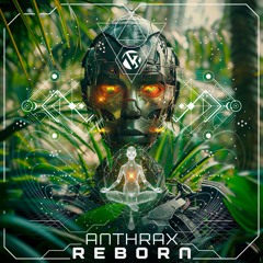 Anthrax - Reborn (Original Mix) [Audiorave Records]