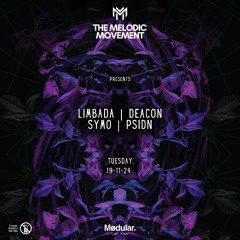 The Melodic Movement @ Modular [19 Nov 2024] <psytech> {1h}
