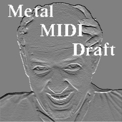 Metal MIDI Draft