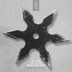 Human Safari - 9:09 In The Morning - EarToGround Records - ETG042