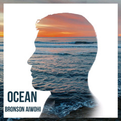 BRONSON AIWOHI - OCEAN