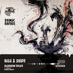 BiGz & Soire - Aladdin Tales (Kanaa Knight Remix)