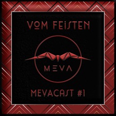 MEVAcast #1 - Vom Feisten - Criminal Bassline Berlin