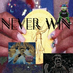 never win (prod. lifepoints)