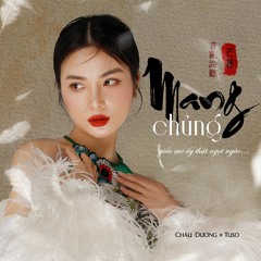 Mang Chủng - Châu Dương x DJ TuSo