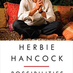 [View] KINDLE 💙 Herbie Hancock: Possibilities by  Herbie Hancock &  Lisa Dickey [KIN