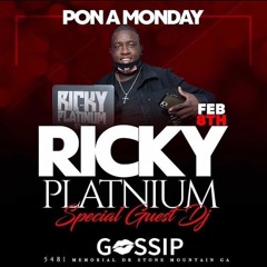 PON A MONDAY (ATL) 2/8/21 RICKY PLATINUM LIVE