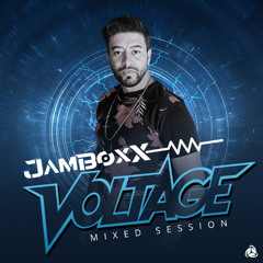 Jamboxx - Voltage (Mixed Session)