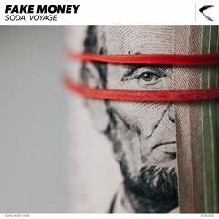 Soda, Voyage - Fake Money