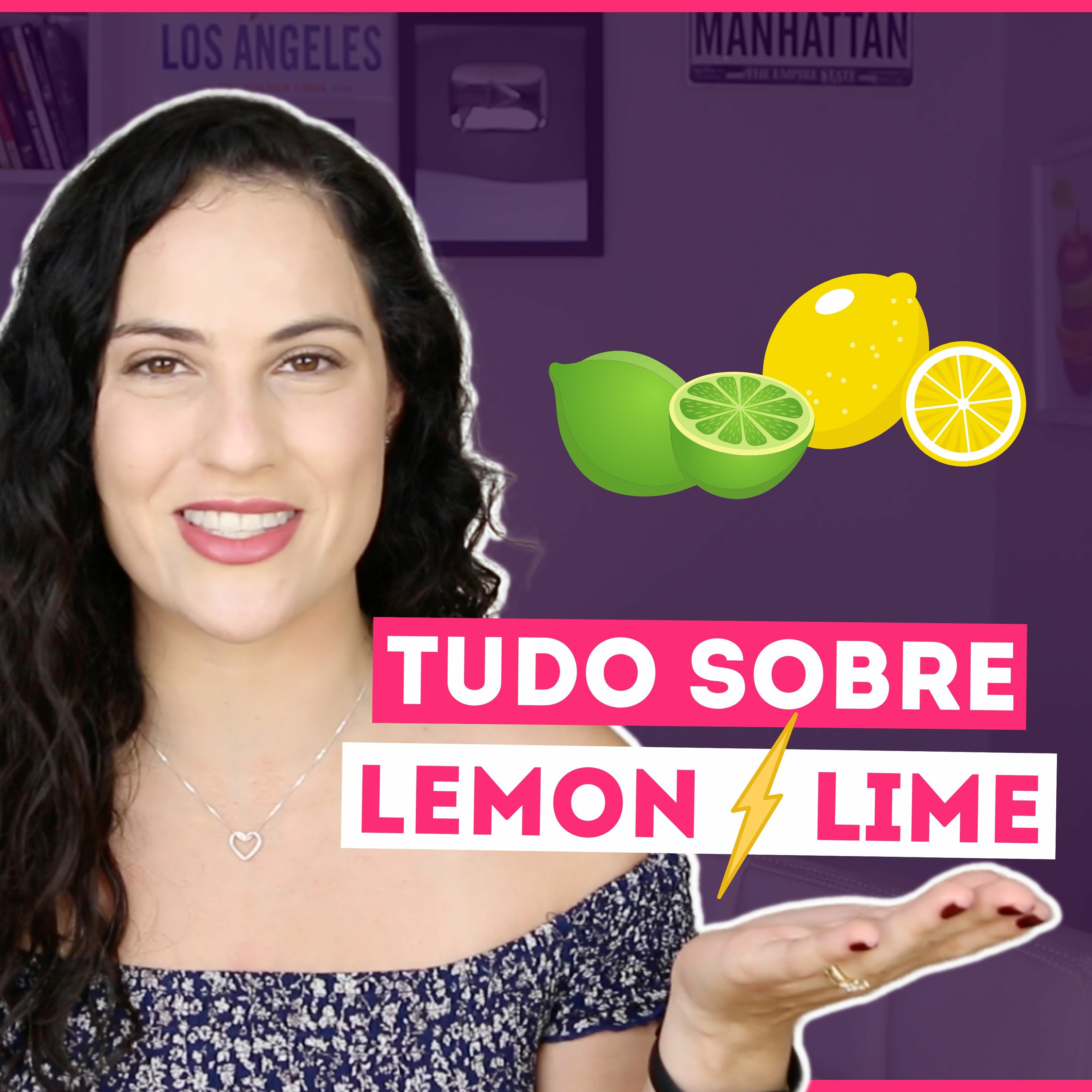 Qual A Diferença Entre LEMON E LIME Em Inglês    Sara Scarcelli