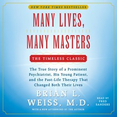 MANY LIVES, MANY MASTERS Audiobook Excerpt