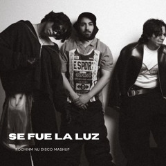 LATIN MAFIA - Se Fue La Luz  (rochinm nu disco mashup)